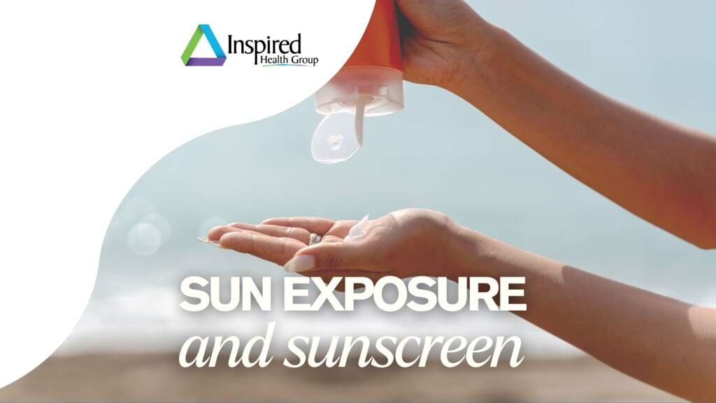 Sun Exposure and Sunscreen